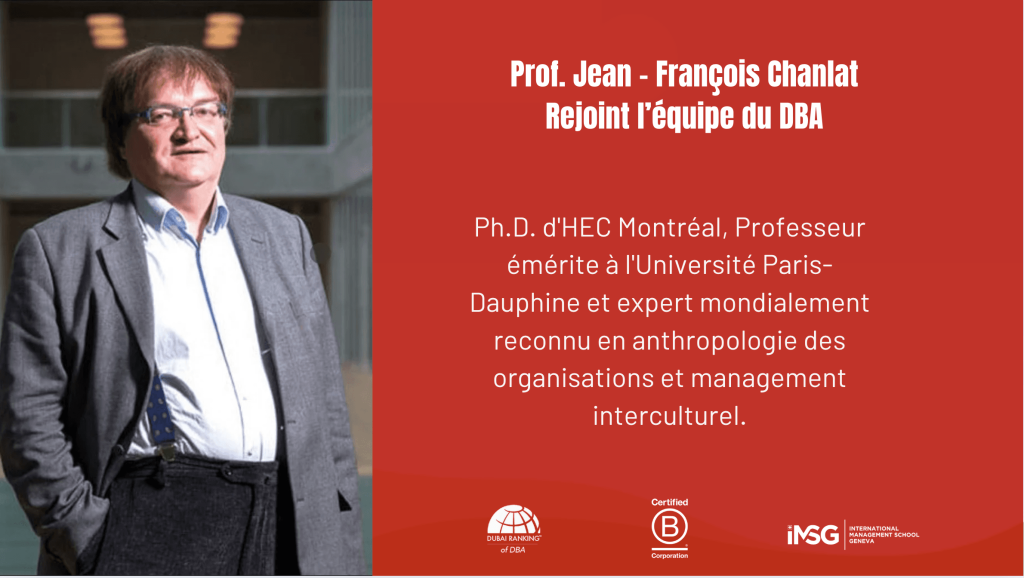 Prof. Jean - François Chanlat Rejoint l’équipe du DBA